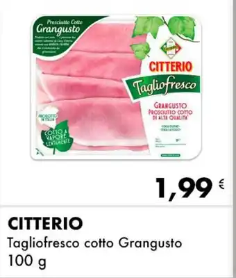 Iper Tosano CITTERIO Tagliofresco cotto Grangusto offerta