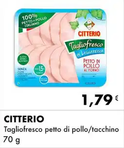 Iper Tosano CITTERIO Tagliofresco petto di pollo/tacchino offerta