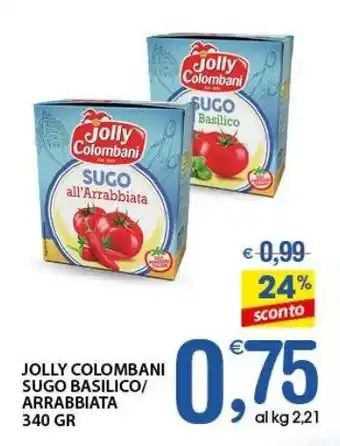 Qui Discount Jolly colombani sugo basilico/ arrabbiata offerta