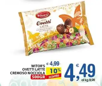 Qui Discount Witor's ovetti latte cremoso nocciola offerta