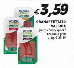 Coal GRANAFFETTATO VALSOIA gusto crudo/speck/ bresaola offerta