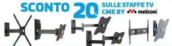 Comet Sconto 20% Sulle Staffe Tv CME By Meliconi offerta