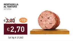 Prezzemolo e Vitale Mortadella al tartufo offerta