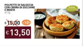 Prezzemolo e Vitale Polpette di salsiccia con crema di zucchine e menta offerta