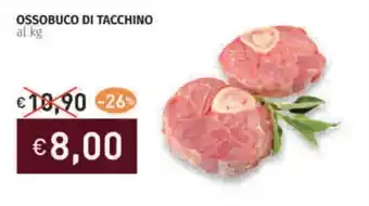 Prezzemolo e Vitale Ossobuco di tacchino offerta