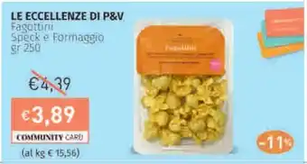 Prezzemolo e Vitale LE ECCELLENZE DI P&V Fagottini Speck e Formaggio offerta