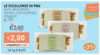 Prezzemolo e Vitale LE ECCELLENZE DI P&V Fette Biscottate Cereali, Grano Misto, Integrali offerta