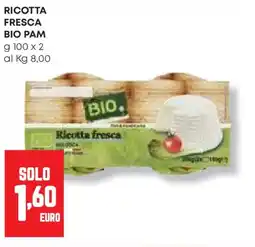 Pam Ricotta fresca bio PAM offerta