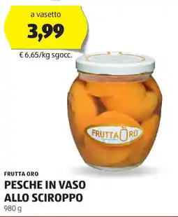 ALDI Frutta oro pesche in vaso allo sciroppo offerta