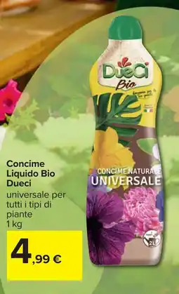 Carrefour Concime Liquido Bio Dueci offerta