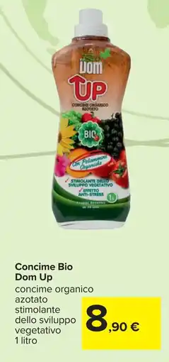 Carrefour Concime Bio Dom Up offerta