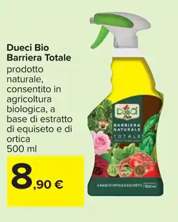 Carrefour Dueci Bio Barriera Totale offerta