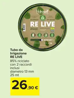 Carrefour Tubo da Irrigazione RE LIVE offerta