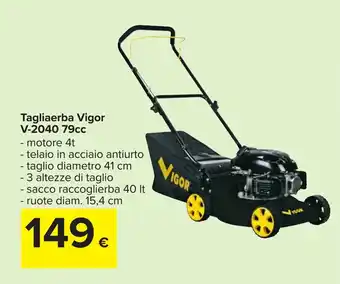 Carrefour Tagliaerba Vigor V-2040 79cc offerta
