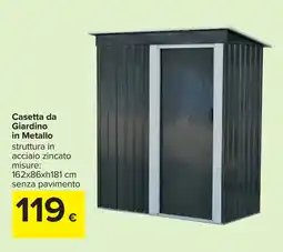 Carrefour Casetta da Giardino in Metallo offerta