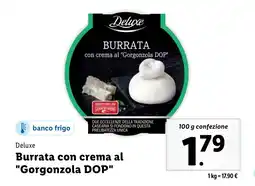 Lidl Deluxe Burrata con crema al "Gorgonzola DOP" offerta