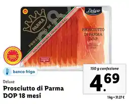 Lidl Deluxe Prosciutto di Parma DOP 18 mesi offerta