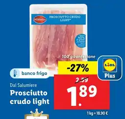 Lidl Dal Salumiere Prosciutto crudo light offerta