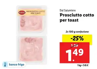 Lidl Dal Salumiere Prosciutto cotto per toast offerta