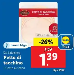 Lidl Dal Salumiere Petto di tacchino offerta