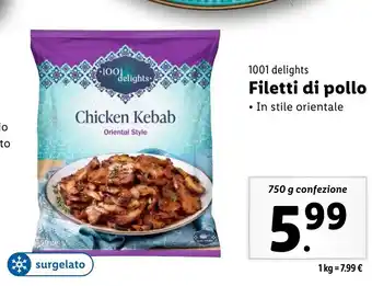 Lidl 1001 delights Filetti di pollo offerta