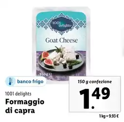 Lidl 1001 delights Formaggio di capra offerta