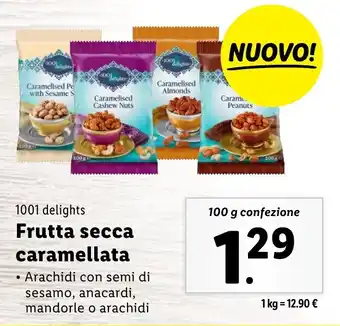 Lidl 1001 delights Frutta secca caramellata offerta