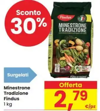 Eurospar Minestrone Tradizione Findus offerta