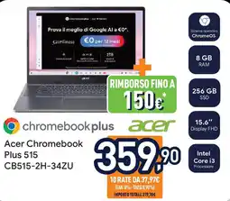 Unieuro Acer Chromebook Plus 515 CB515-2H-34ZU offerta