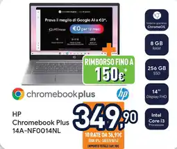 Unieuro HP Chromebook Plus 14A-NF0014NL offerta