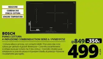 Comet Bosch Piano Cottura A Induzione Combiinduction Serie 6 / PVS851FC5Z offerta