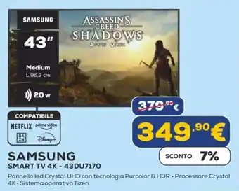 Euronics SAMSUNG SMART TV 4K-43DU7170 offerta