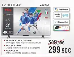 Euronics TCL TV QLED 43" 43C69B offerta