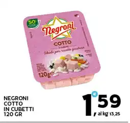 Extra Supermercati Negroni cotto in cubetti offerta