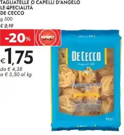 Bennet Tagliatelle o capelli d'angelo le specialità de cecco offerta