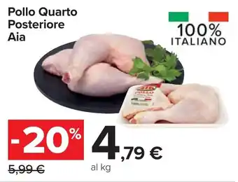 Carrefour Pollo Quarto Posteriore Aia offerta