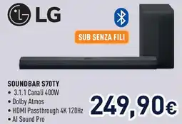 Unieuro LG Soundbar S70TY offerta