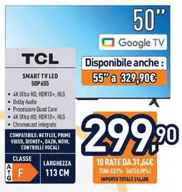 Unieuro TCL SMART TV LED 50P 655 offerta