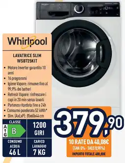 Unieuro Whirlpool lavatrice slim WSB725KIT offerta