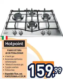 Unieuro Hotpoint piano cottura 60 CM PCN6421XHAR offerta