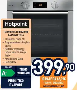 Unieuro Hotpoint forno multifunzione FA4S844PIXHA offerta