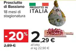 Carrefour Prosciutto di Bassiano offerta