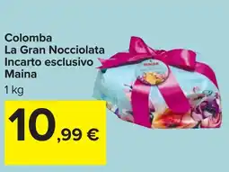 Carrefour Colomba La Gran Nocciolata Incarto esclusivo Maina offerta