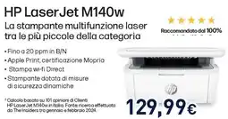 Unieuro HP LaserJet M140w La stampante offerta