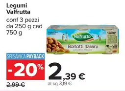 Carrefour Legumi Valfrutta offerta