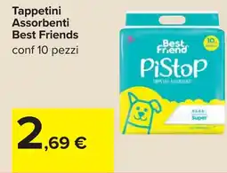 Carrefour Tappetini Assorbenti Best Friends offerta