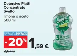 Carrefour Detersivo Piatti Concentrato Svelto offerta