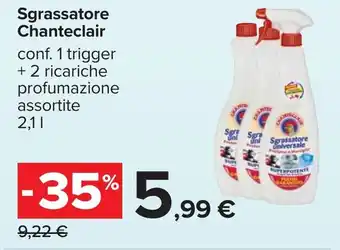 Carrefour Sgrassatore Chanteclair offerta