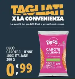 Deco Supermercati Decò carote julienne 100% italiane offerta