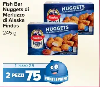 Carrefour Fish Bar Nuggets di Merluzzo di Alaska Findus offerta